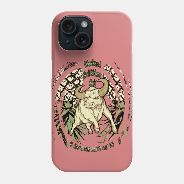 Weekend Bull Riders Club Phone Case by Vixen Games