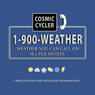 1-900-WEATHER T-Shirt