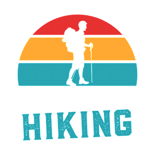 i'd Rather Be Hiking T-Shirt