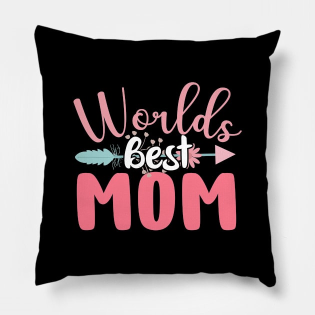 Worlds Best Mom, Mothers Day Gift Pillow by DragonTees