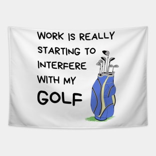 Funny Golf Quote - Golf Lover Tapestry