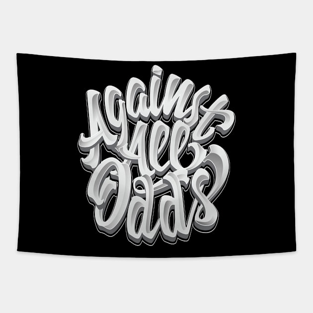 Agains All Odds Tapestry by MarceloSchultz