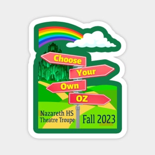 Choose Your Own Oz Option 2 Magnet