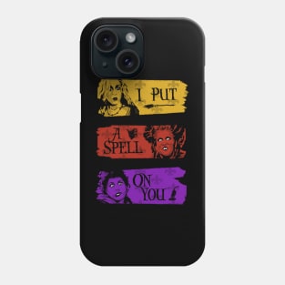 I Put A Spell On You Phone Case