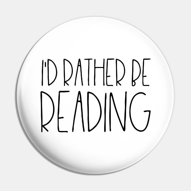 I'd rather be reading Pin by LemonBox