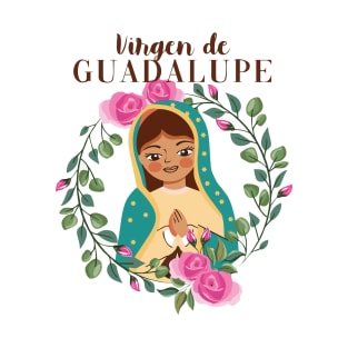 Virgen de Guadalupe, Catholic Saints T-Shirt