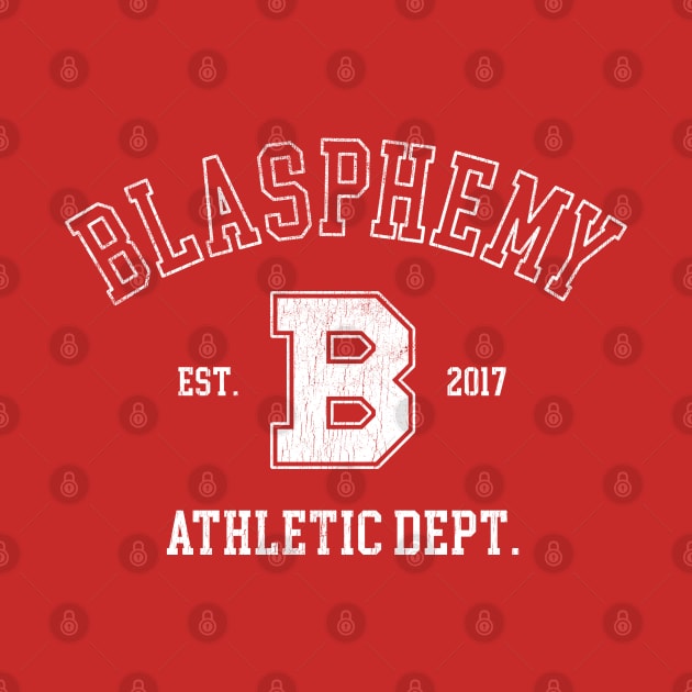 Blasphemy - Athletic Dept. by False Prophets