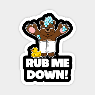 I won't eat you! - Rub me down Magnet