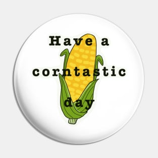 Have a corntastic day corn kid funny song tiktok Pin