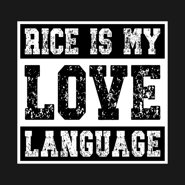 Rice is my Love Language by vectrus