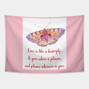 Love is like a butterfly Tapestry