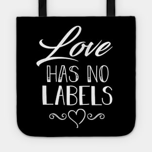 Love Has No Labels Tote