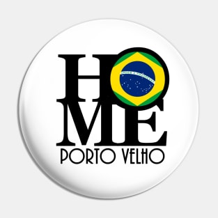 HOME Porto Velho Brazil Pin