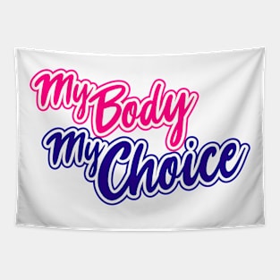 My Body My Choice Tapestry