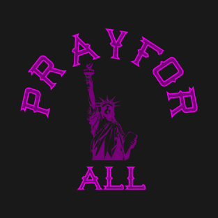 PRAY-for-ALL T-Shirt