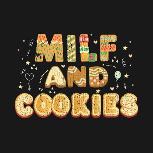 MILF And Cookies Cake Lover Birthday Party T-Shirt