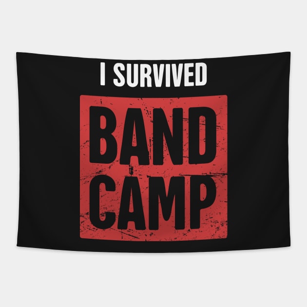 I Survived Band Camp | Marching Band Tapestry by MeatMan