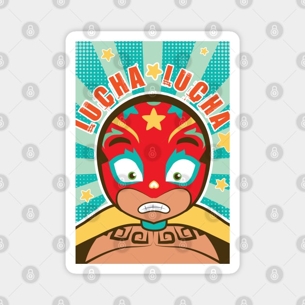 LUCHA LUCHA Magnet by aglomeradesign