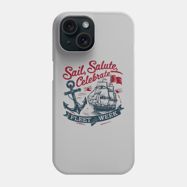 Sail salute celebrate - fleet week Phone Case by CreationArt8