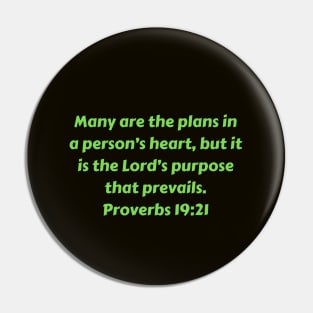 Bible Verse Proverbs 19:21 Pin