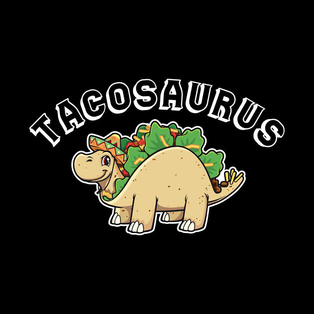 Tacosaurus by MDCollective