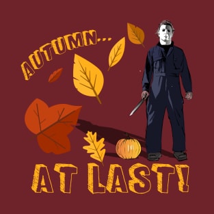 Autumn...At last! T-Shirt