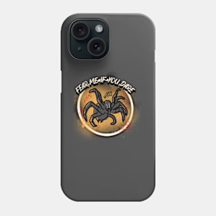 Fear Me If You Dare Phone Case