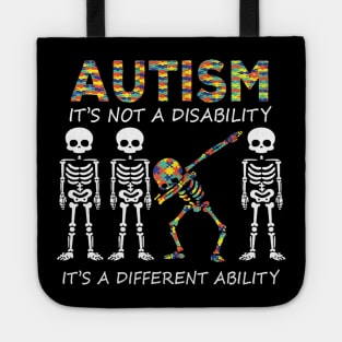 Autism it's a different ability Funny Dabbing skeleton Tote