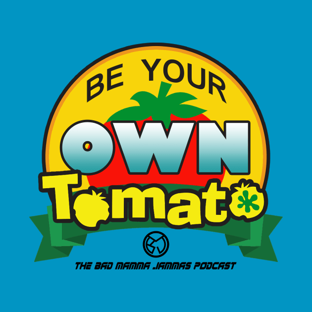 Be Your Own Tomato by cYnical