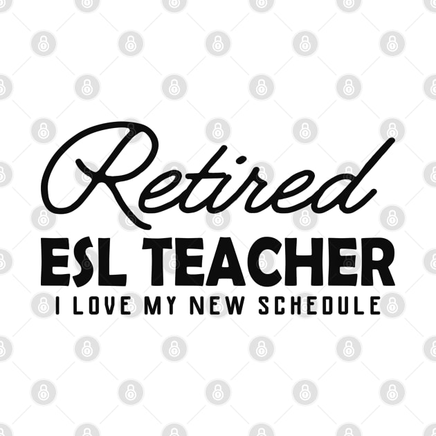 Retired ESL Teacher by KC Happy Shop