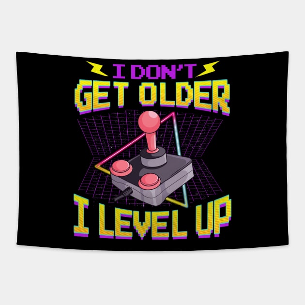 Funny Gaming I Don't Get Older I Level Up Birthday Tapestry by theperfectpresents