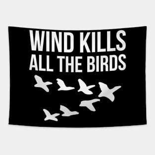 Wind Kills All The Birds Tapestry