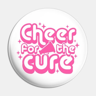 Cheer For the Cure Breast Cancer Awareness Pink Font Pin