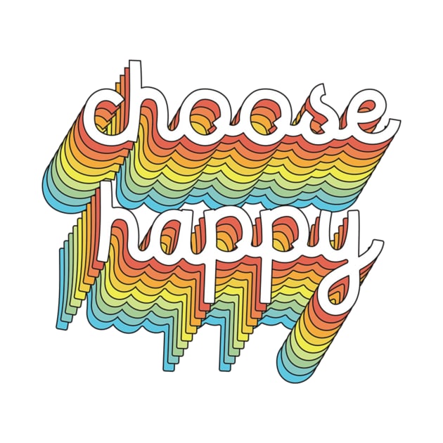 choose happy by ghjura