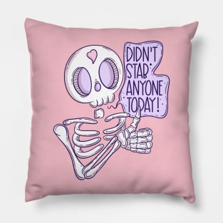 Didn’t stab anyone today! Pillow