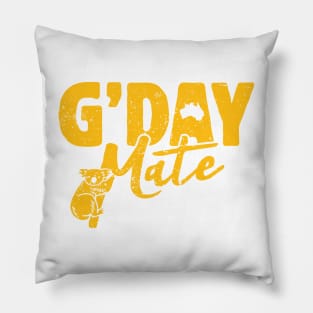 G'day mate Australia day Pillow