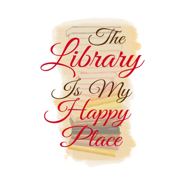 The Library Is My Happy Place | Bright Red by Fireflies2344