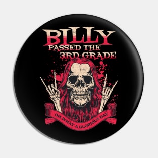 Billy passed the 3rd grade, oh what a glorious day Pin