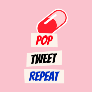 Pop and Tweet T-Shirt