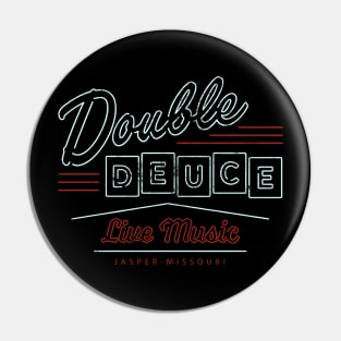 Double Deuce Pin