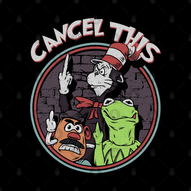 "CANCEL THIS" by joeyjamesartworx