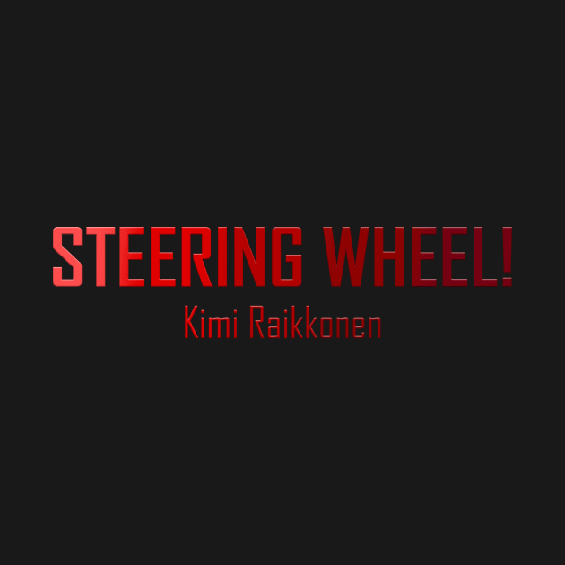 Formula 1 meme - Kimi  quote steering wheel (red) | Racing car by Vane22april