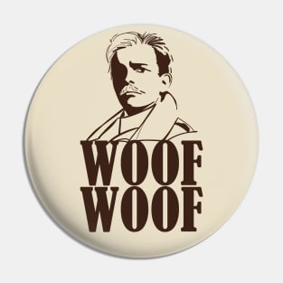 Lord Flashheart - Woof Woof Quote Pin