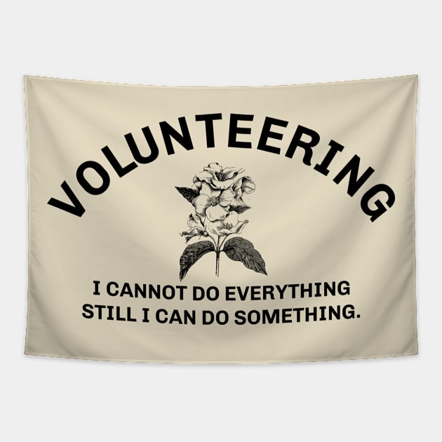 Volunteering Tapestry by Yeaha