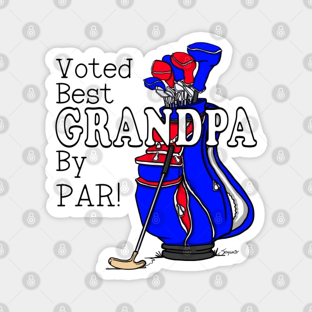 VOTED BEST GRANDPA BY PAR! Golfing Grandpa Magnet by ScottyGaaDo