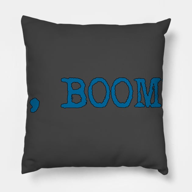 OK, BOOMER - meme funny quote saying novelty Pillow by AltrusianGrace