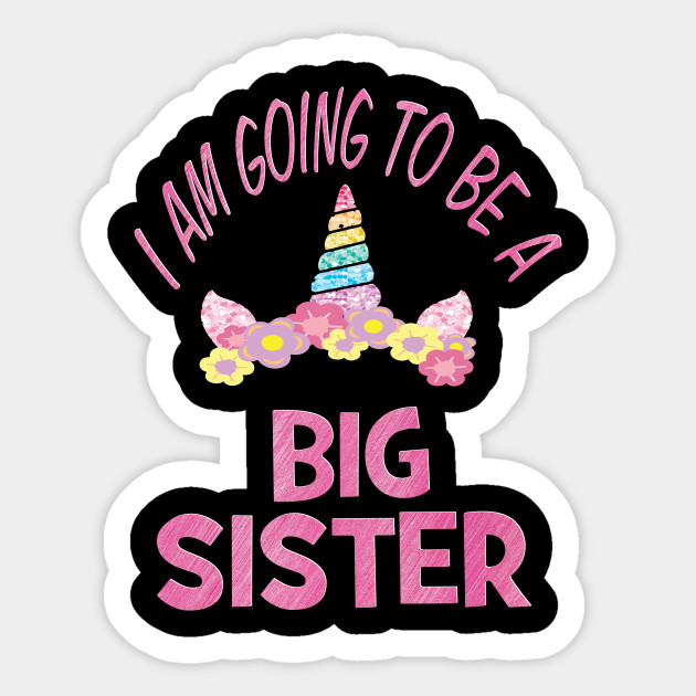 Cute Unicorn Sister Shirt Sister Of The Birthday Girl Gift Big Sister Gift Ideas Sticker Teepublic