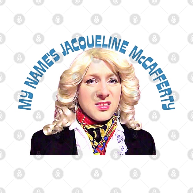 My name's Jacqueline McCafferty by DankFutura