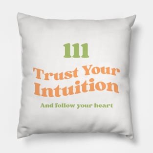 Trust Your Intuition Pillow