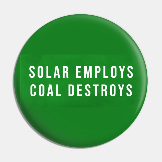 Solar Employs Coal Destroys Pin by Football from the Left